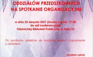 Zaproszenie rodziców uczniów oddziałów przedszkolnych na spotkanie organizacyjne.